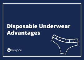 Disposable Underwear Advantages